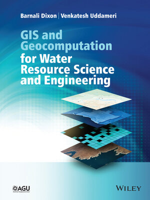cover image of GIS and Geocomputation for Water Resource Science and Engineering